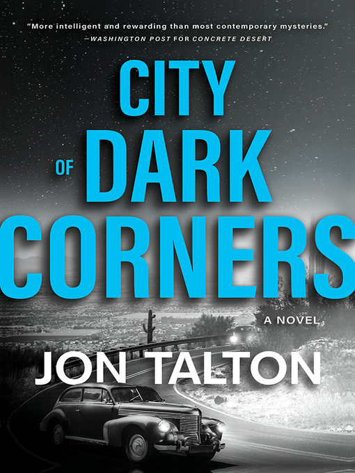 Title details for City of Dark Corners by Jon Talton - Available